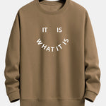 It Is What It Is Print Crew Neck Sweatshirt & Jogging Pants Set