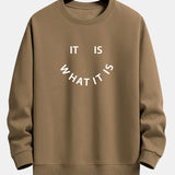 It Is What It Is Print Crew Neck Sweatshirt & Jogging Pants Set