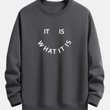 It Is What It Is Print Crew Neck Sweatshirt & Jogging Pants Set