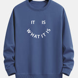 It Is What It Is Print Crew Neck Sweatshirt & Jogging Pants Set