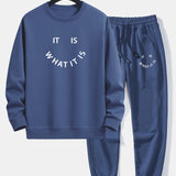It Is What It Is Print Crew Neck Sweatshirt & Jogging Pants Set