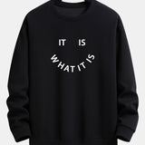 It Is What It Is Print Crew Neck Sweatshirt & Jogging Pants Set